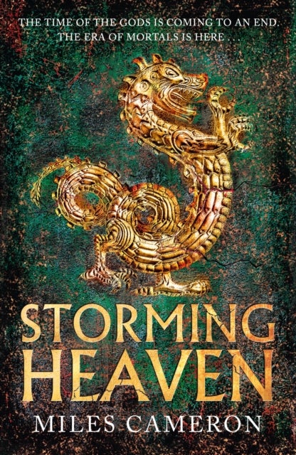 Storming Heaven - The Age of Bronze: Book 2