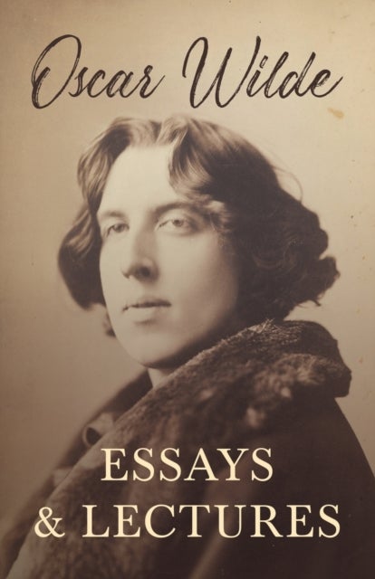 Bilde av Essays And Lectures Av Oscar Wilde