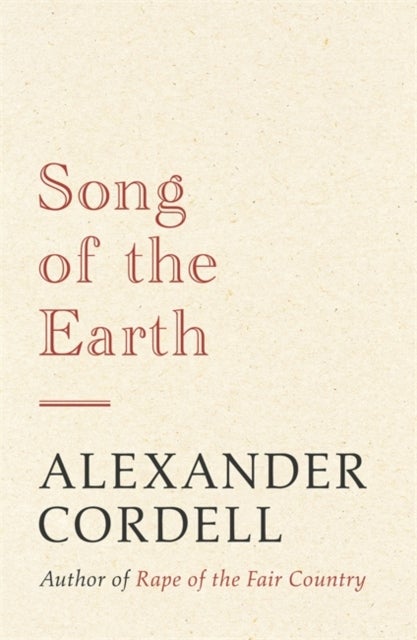 Bilde av Song Of The Earth Av Alexander Cordell