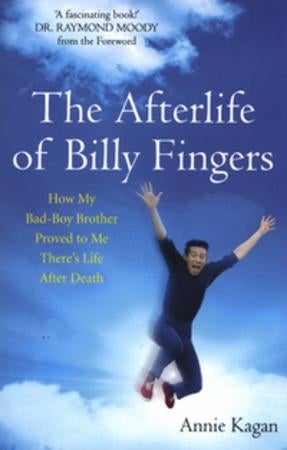 The Afterlife of Billy Fingers - Life, Death and Everything Afterwards