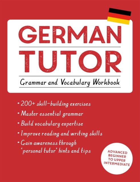 Bilde av German Tutor: Grammar And Vocabulary Workbook (learn German With Teach Yourself) Av Edith Kreutner, Jonas Langner