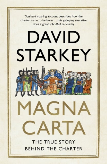 Magna Carta - The True Story Behind the Charter