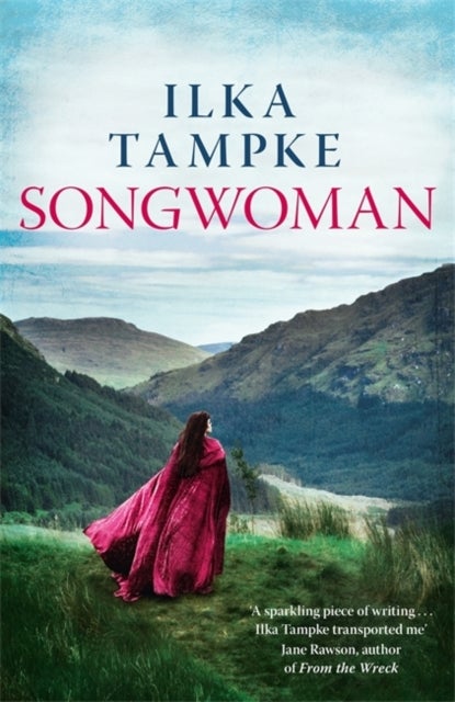 Songwoman: a stunning historical novel from the acclaimed author of 'Skin' - The thrilling historical novel and the sequel to the critically acclaimed Skin