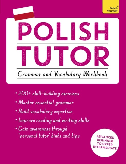 Bilde av Polish Tutor: Grammar And Vocabulary Workbook (learn Polish With Teach Yourself) Av Joanna Michalak-gray