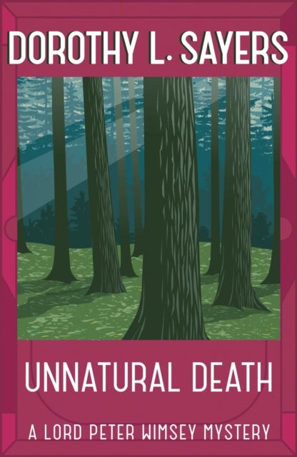 Unnatural Death - The classic crime novel you need to read