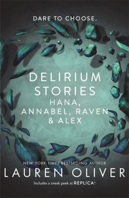Delirium Stories - Hana, Annabel, Raven and Alex