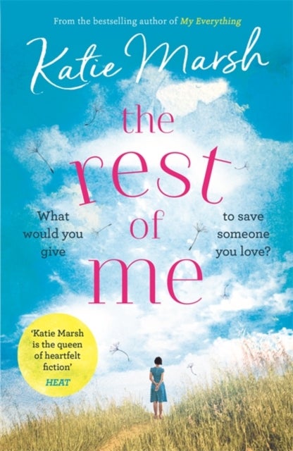 Bilde av The Rest Of Me: The Uplifting New Novel From The Bestselling Author Of My Everything Av Katie Marsh
