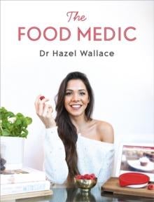 The Food Medic - Recipes & Fitness for a Healthier, Happier You