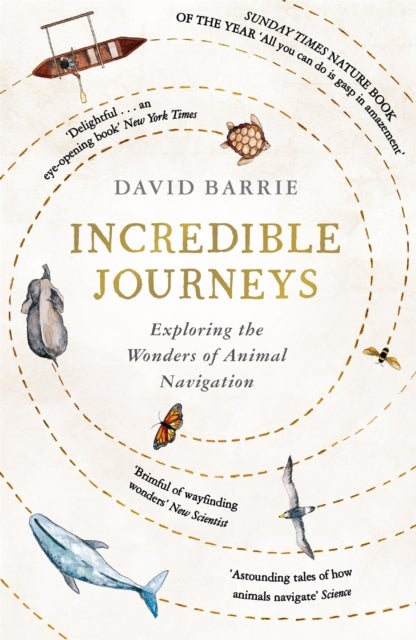 Incredible Journeys - Sunday Times Nature Book of the Year 2019