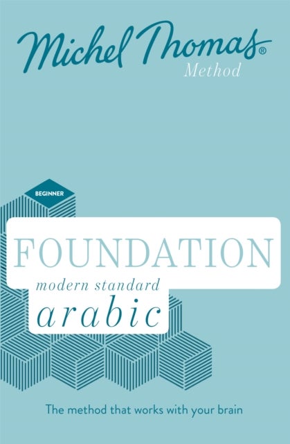 Bilde av Foundation Modern Standard Arabic (learn Msa With The Michel Thomas Method) Av Mahmoud Gaafar, Michel Thomas, Jane Wightwick