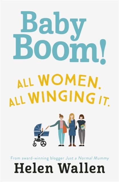 Baby Boom! - From the award winning blogger Just A Normal Mummy