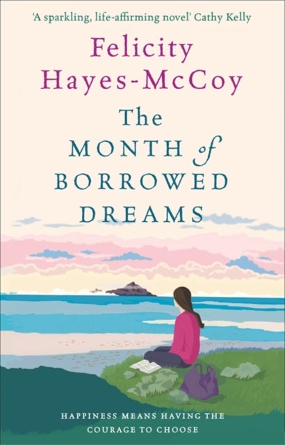 The Month of Borrowed Dreams (Finfarran 4) - A feel-good summer novel