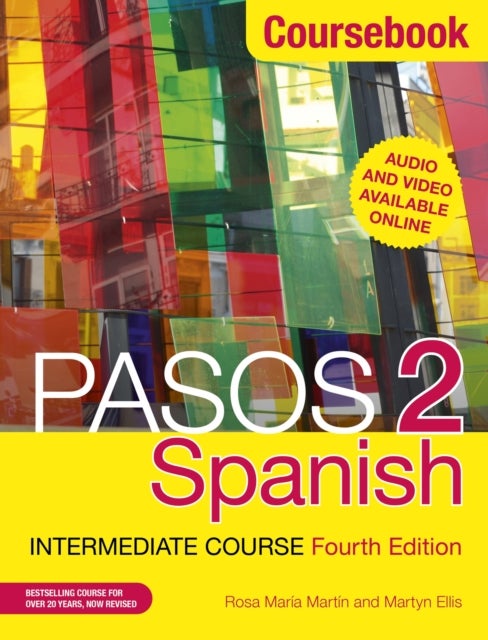 Bilde av Pasos 2 (fourth Edition) Spanish Intermediate Course Av Martyn Ellis, Rosa Maria Martin