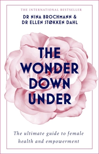 Bilde av The Wonder Down Under Av Nina Brochmann, Ellen Støkken Dahl