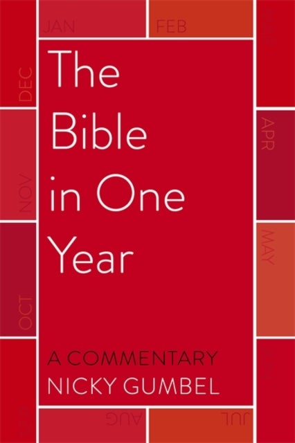 Bilde av The Bible In One Year - A Commentary By Nicky Gumbel Av Nicky Gumbel