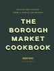 The Borough Market Cookbook