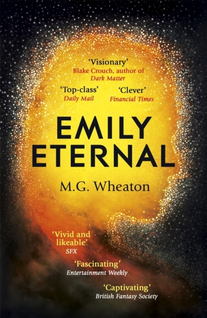 Emily Eternal - A compelling science fiction novel from an award-winning author