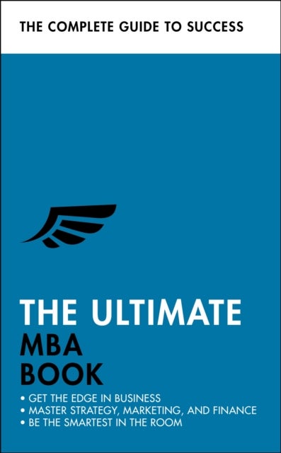Bilde av The Ultimate Mba Book Av Alan Finn, Stephen Berry, Eric Davies, Roger Mason, Roger Mason Ltd