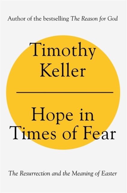 Bilde av Hope In Times Of Fear Av Timothy Keller