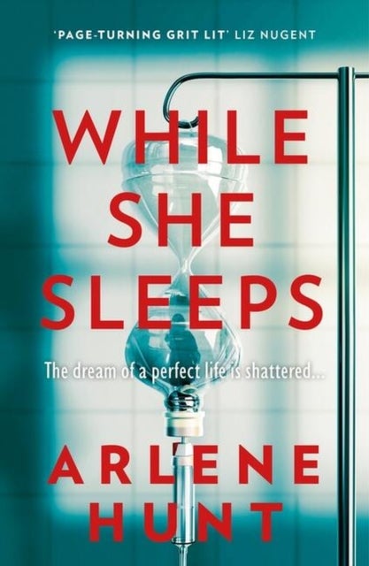 While She Sleeps - A gritty, compelling and page-turning thriller