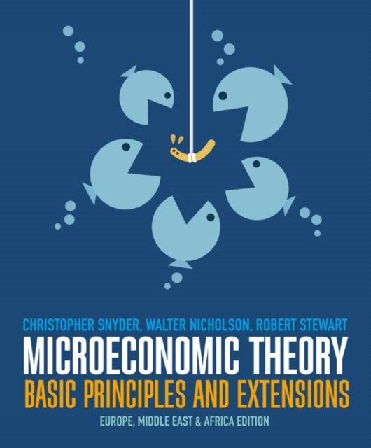 Bilde av Microeconomic Theory Av Christopher (dartmouth College) Snyder, Walter (amherst College) Nicholson, Robert Stewart