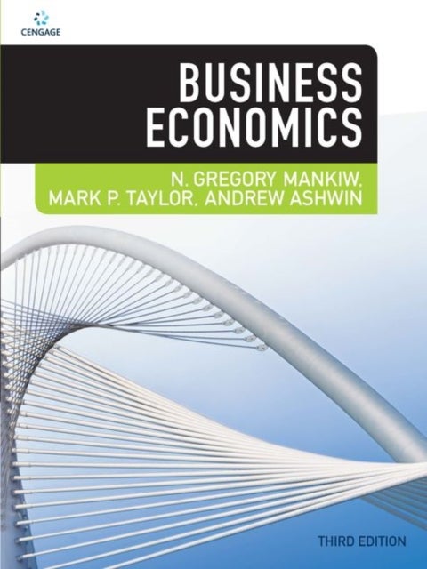 Bilde av Business Economics Av N. (harvard University) Mankiw, Mark (dean Of Olin Business School Washington University St. Louis) Taylor, Andrew (university O