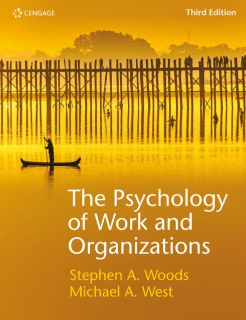 Bilde av The Psychology Of Work And Organizations Av Michael (lancaster University Management School) West, Steve (university Of Liverpool Management School) W
