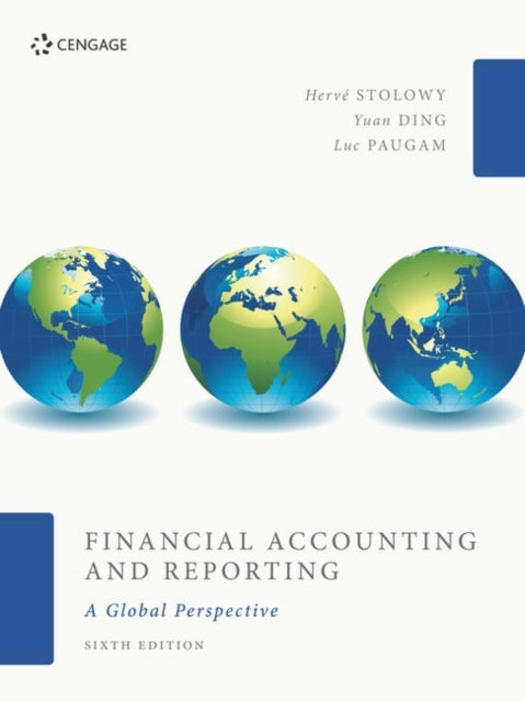 Bilde av Financial Accounting And Reporting Av Luc (hec Paris) Paugam, Herve (hec Paris) Stolowy, Yuan (china-europe International Business School (ceibs)) Din