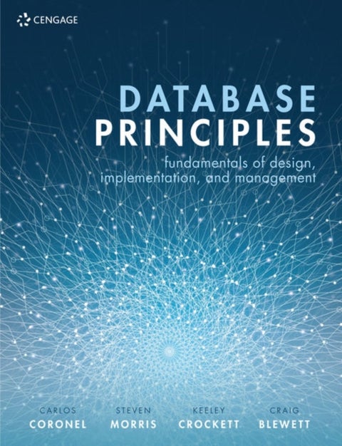 Database Principles - Fundamentals of Design, Implementation, and Management