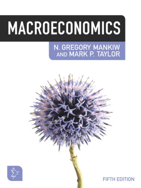 Bilde av Macroeconomics Av Mark (dean Of Olin Business School Washington University St. Louis) Taylor, N. (harvard University) Mankiw