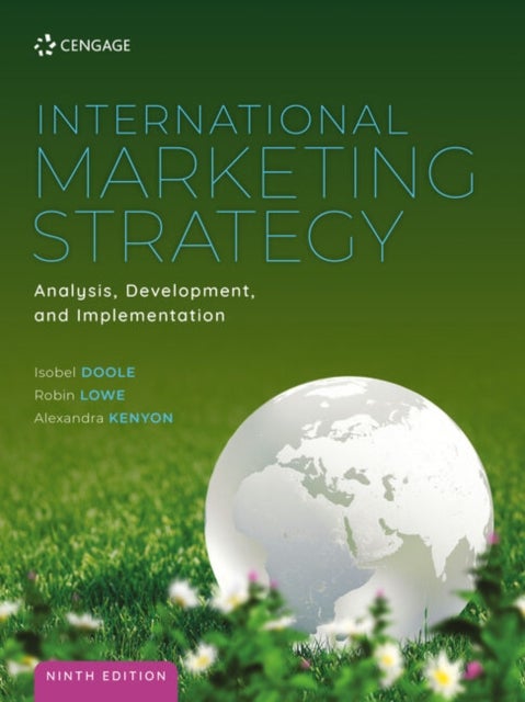 Bilde av International Marketing Strategy: Analysis, Development And Implementation Av Isobel (sheffield Hallam University) Doole, Robin (sheffield Hallam Univ