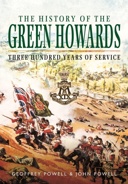 Bilde av History Of The Green Howards Av Geoffrey Powell, John S. W. Powell