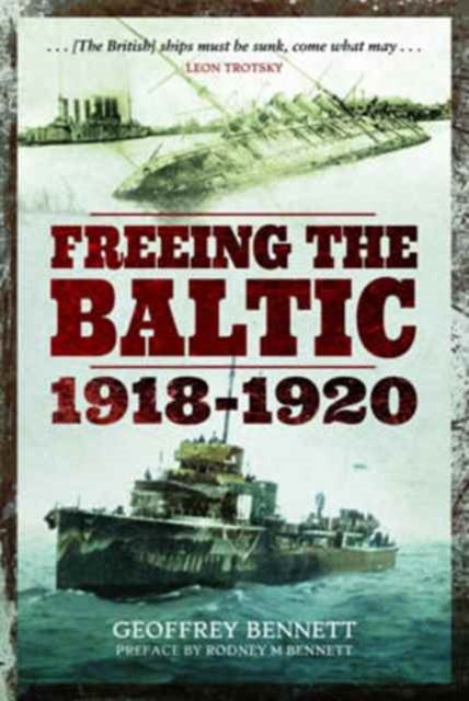Bilde av Freeing The Baltic 1918 - 1920 Av Geoffrey Bennett