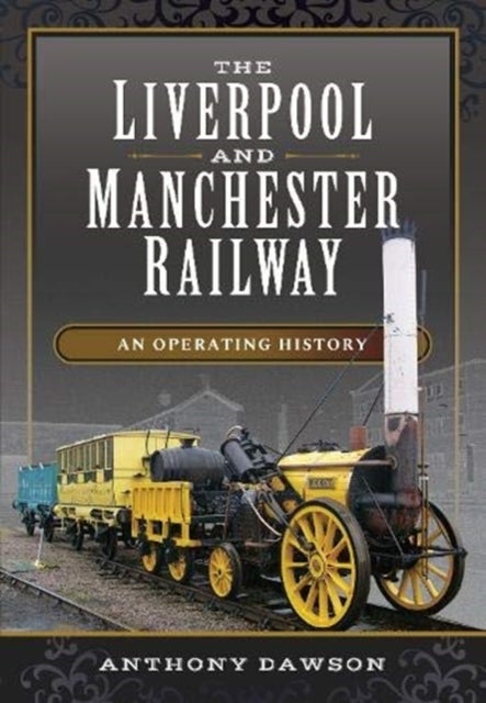 Bilde av The Liverpool And Manchester Railway Av Anthony Dawson