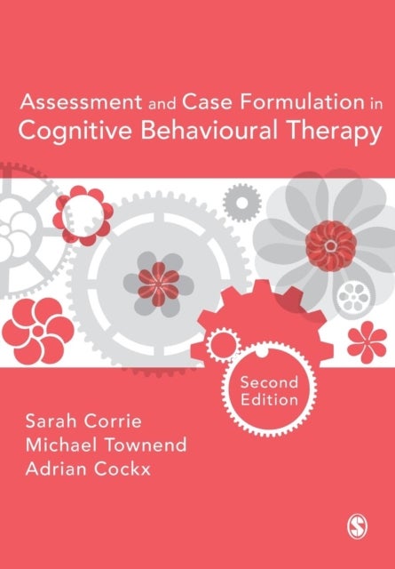 Bilde av Assessment And Case Formulation In Cognitive Behavioural Therapy
