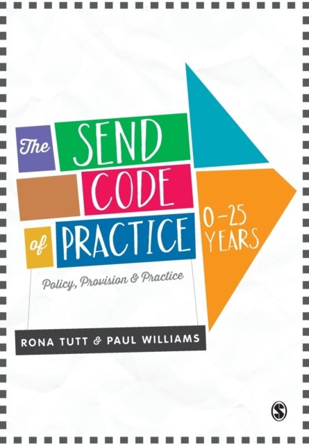 Bilde av The Send Code Of Practice 0-25 Years Av Rona Tutt, Paul Williams