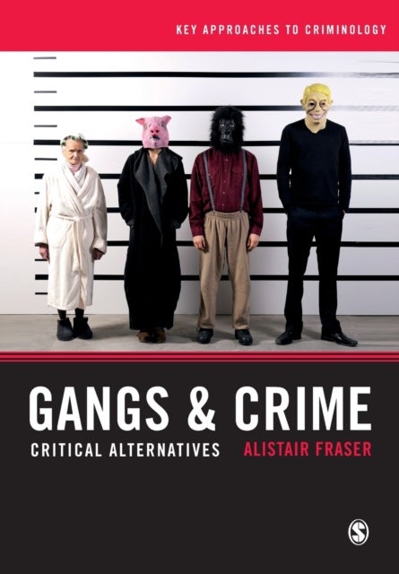 Gangs & Crime - Critical Alternatives