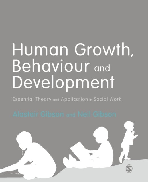 Bilde av Human Growth, Behaviour And Development Av Alastair Gibson, Neil Gibson