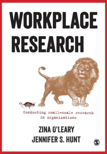 Workplace Research - Conducting small-scale research in organizations