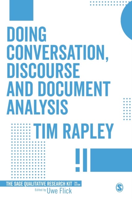 Bilde av Doing Conversation, Discourse And Document Analysis Av Tim Rapley