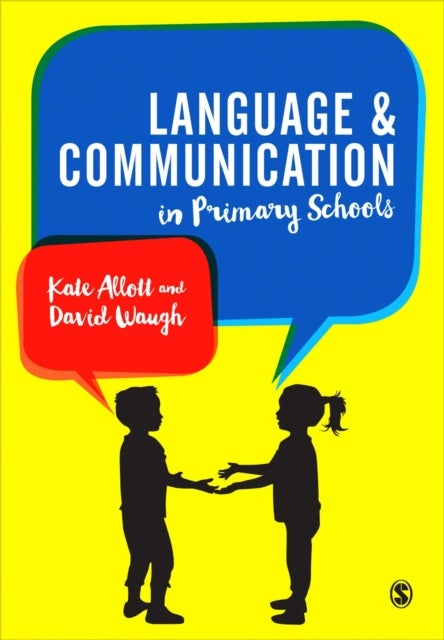 Bilde av Language And Communication In Primary Schools Av Kate Allott, David Waugh