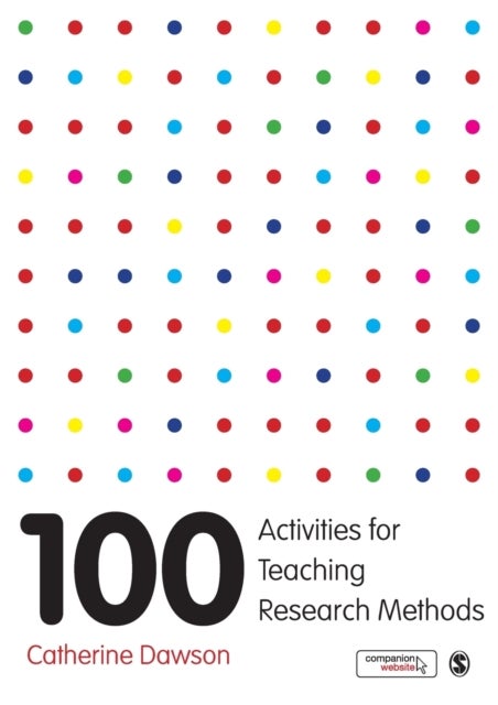 Bilde av 100 Activities For Teaching Research Methods Av Catherine Dawson
