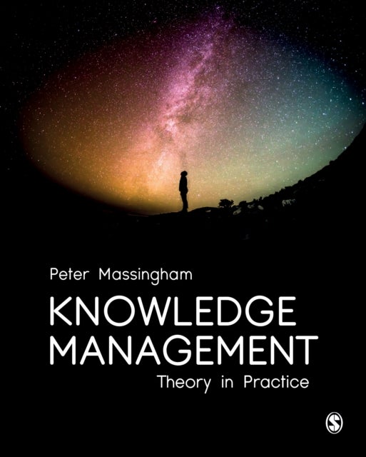 Knowledge Management - Theory in Practice