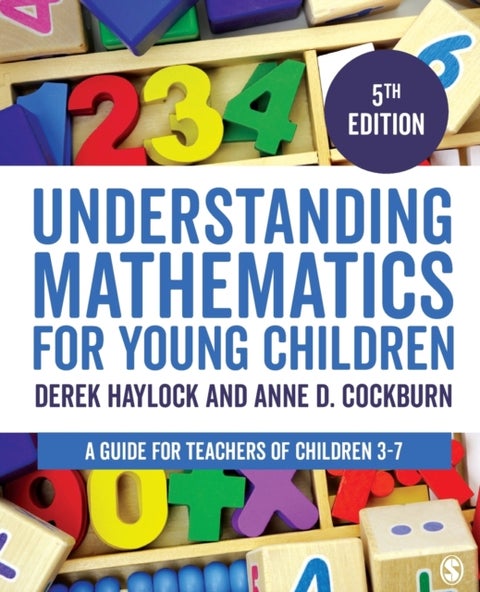 Understanding Mathematics for Young Children - A Guide for Teachers of Children 3-7