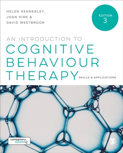 Bilde av An Introduction To Cognitive Behaviour Therapy Av Helen Kennerley, Joan Kirk, David Westbrook