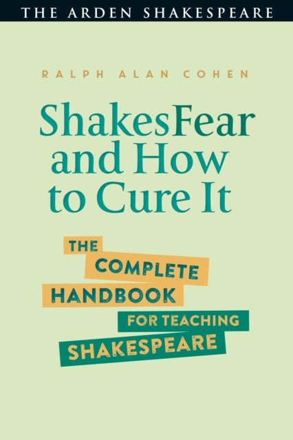 Bilde av Shakesfear And How To Cure It Av Ralph Alan (mary Baldwin College Usa) Cohen