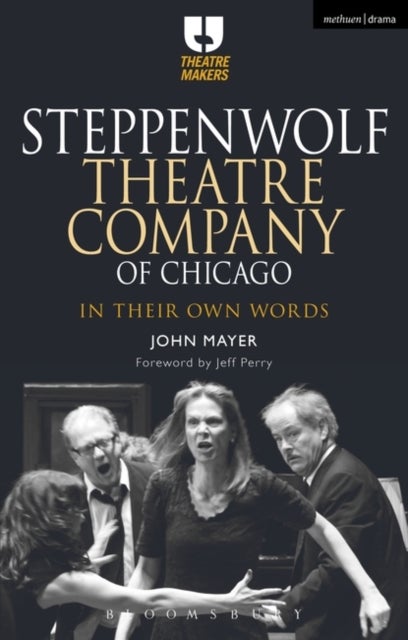 Bilde av Steppenwolf Theatre Company Of Chicago Av John (chair Of Theatre Department California State University Stanislaus In Turlock California Us) Mayer