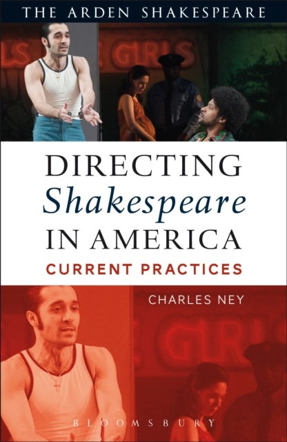 Directing Shakespeare in America - Current Practices