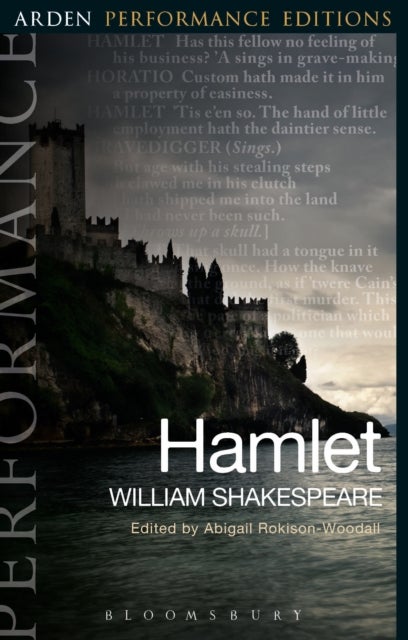 Bilde av Hamlet: Arden Performance Editions Av William (stratford-upon-avon) Shakespeare