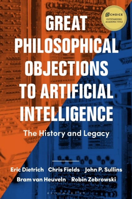 Bilde av Great Philosophical Objections To Artificial Intelligence Av Eric (binghamton University Usa) Dietrich, Chris (independent Scholar) Fields, John P. (s
